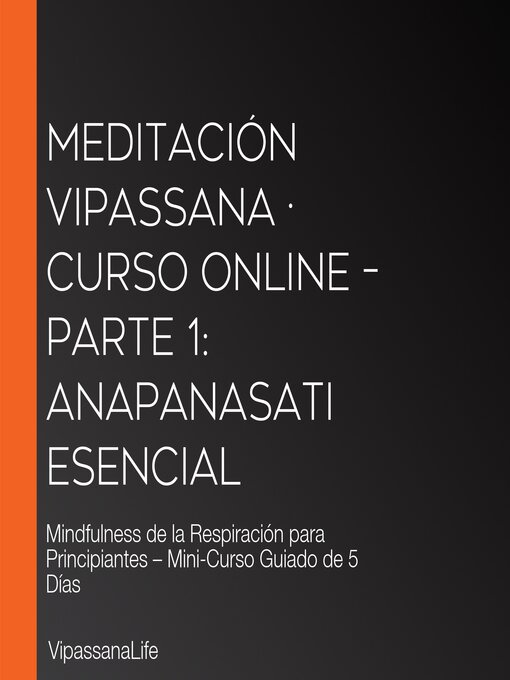 Cover image for Meditación Vipassana · Curso Online – Parte 1